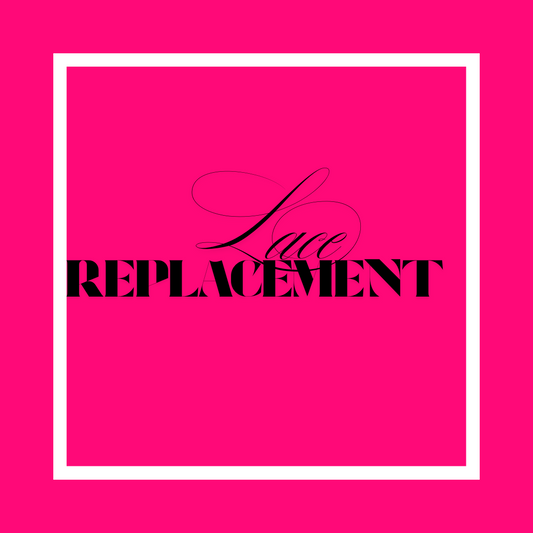 Lace Replacement